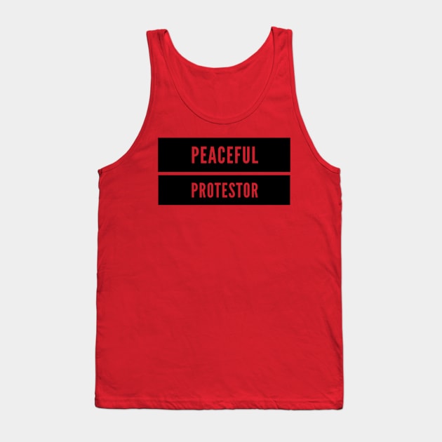 Peaceful protestor Tank Top by MADMIKE CLOTHING